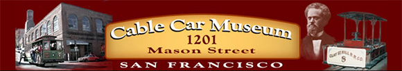 Cable Car Museum San Francisco